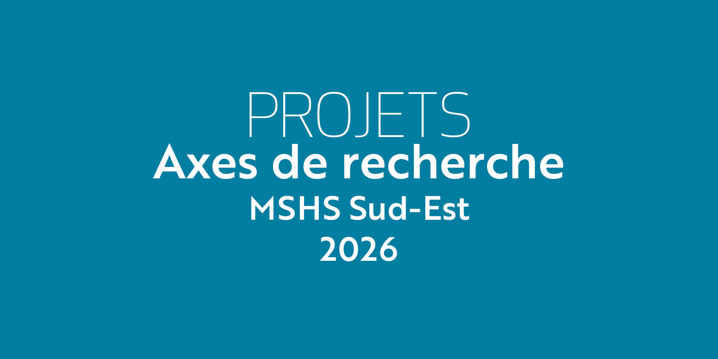 Annonce projets 2026 axes de recherche